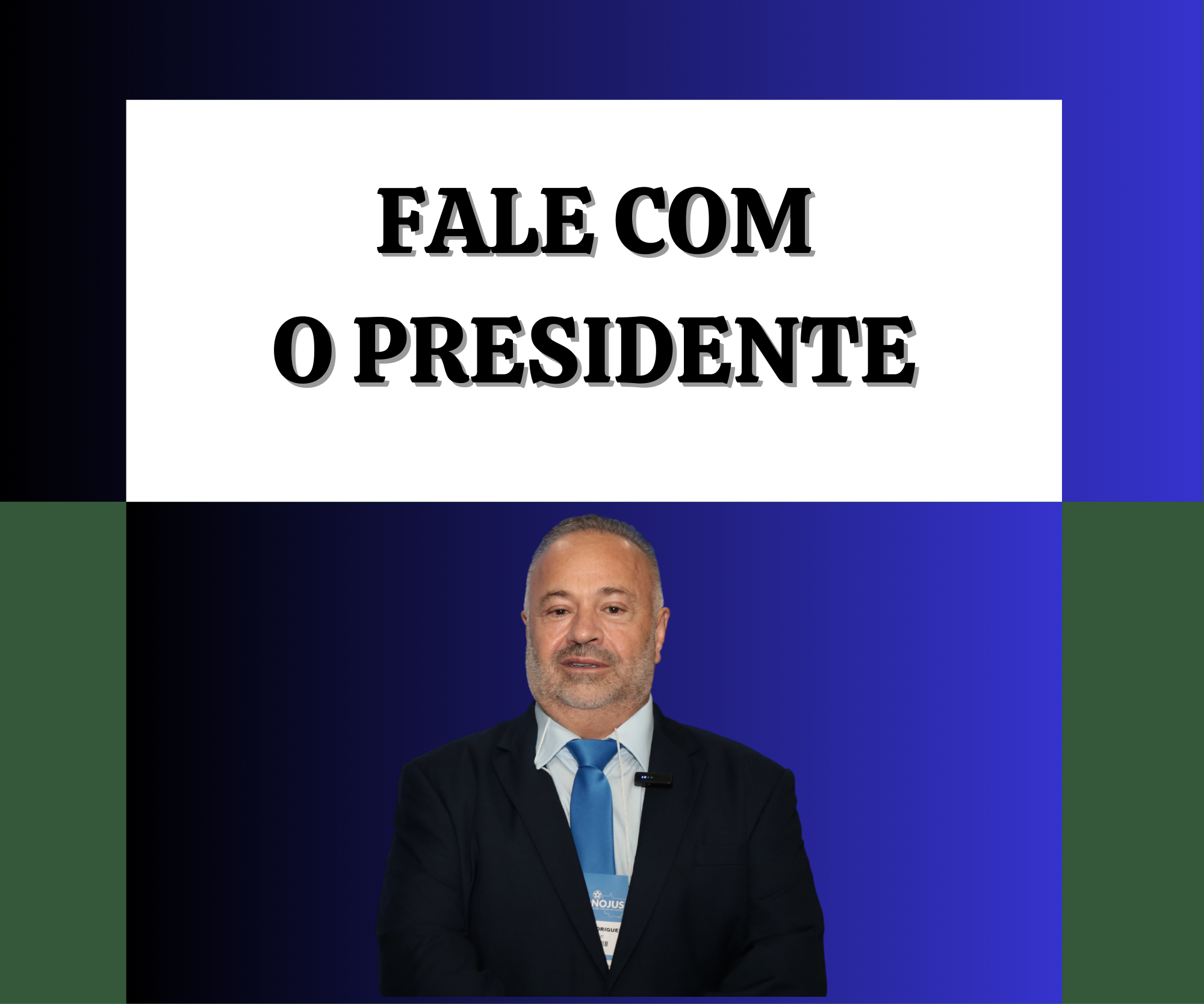 FALE COM O PRESIDENTE
